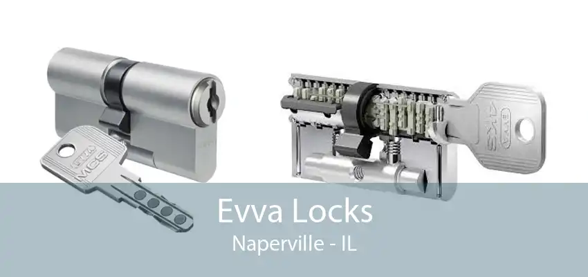 Evva Locks Naperville - IL