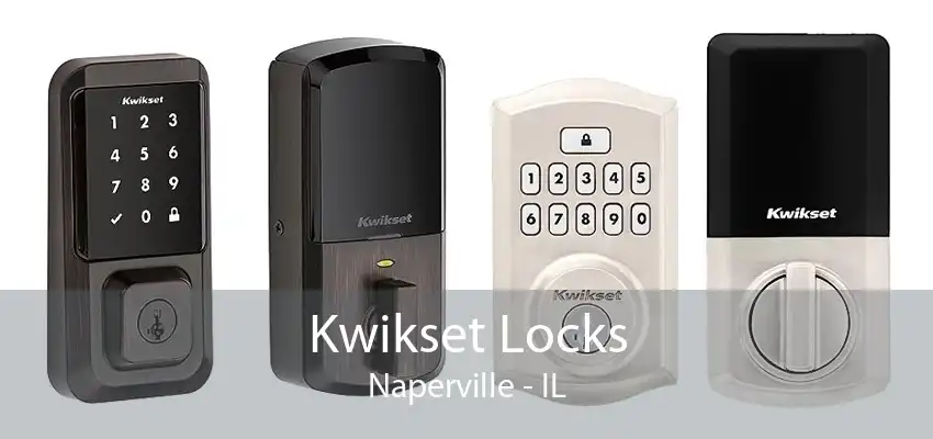 Kwikset Locks Naperville - IL