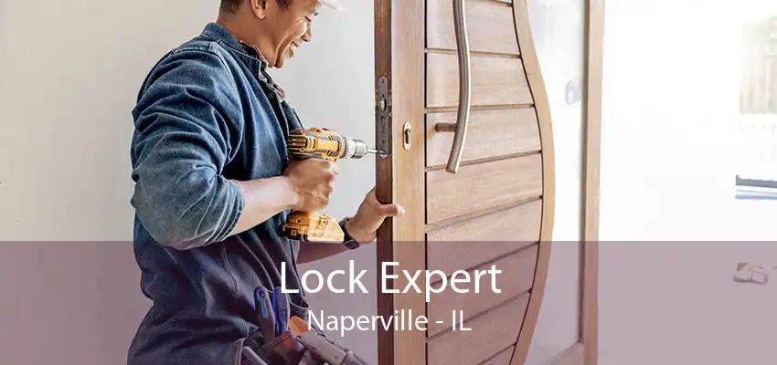 Lock Expert Naperville - IL